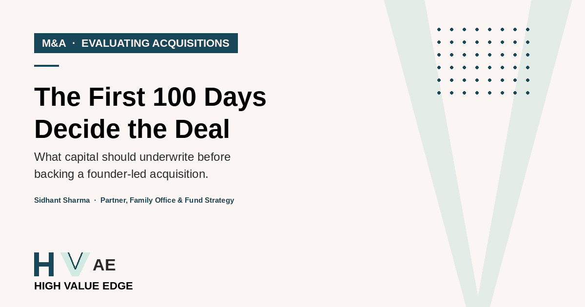 The First 100 Days Decide the Deal — a High Value Edge M&A insight